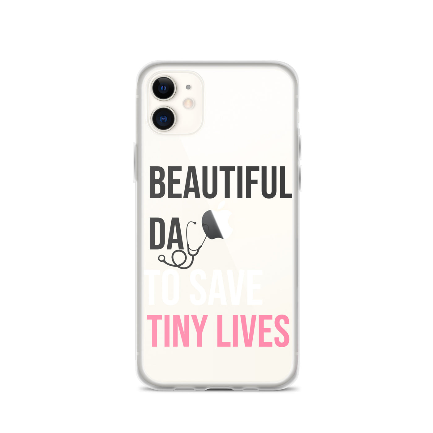 Beautiful Day to Save Tiny Lives iPhone® Case