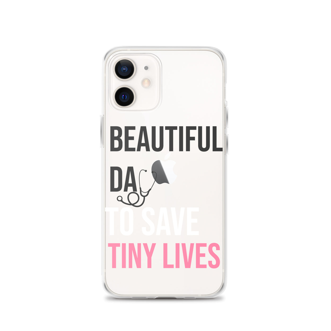 Beautiful Day to Save Tiny Lives iPhone® Case