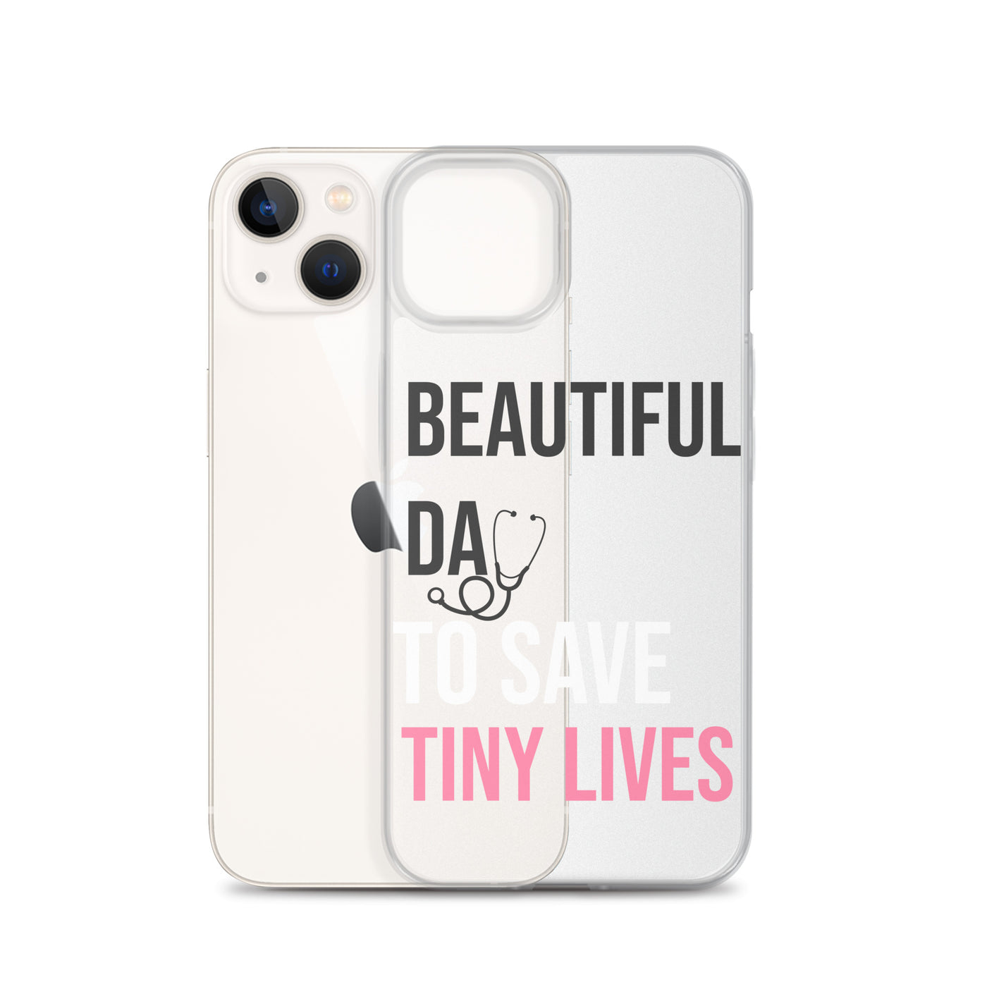 Beautiful Day to Save Tiny Lives iPhone® Case