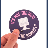 It's Not the Heat, It's the Humidity Sticker (Navy)