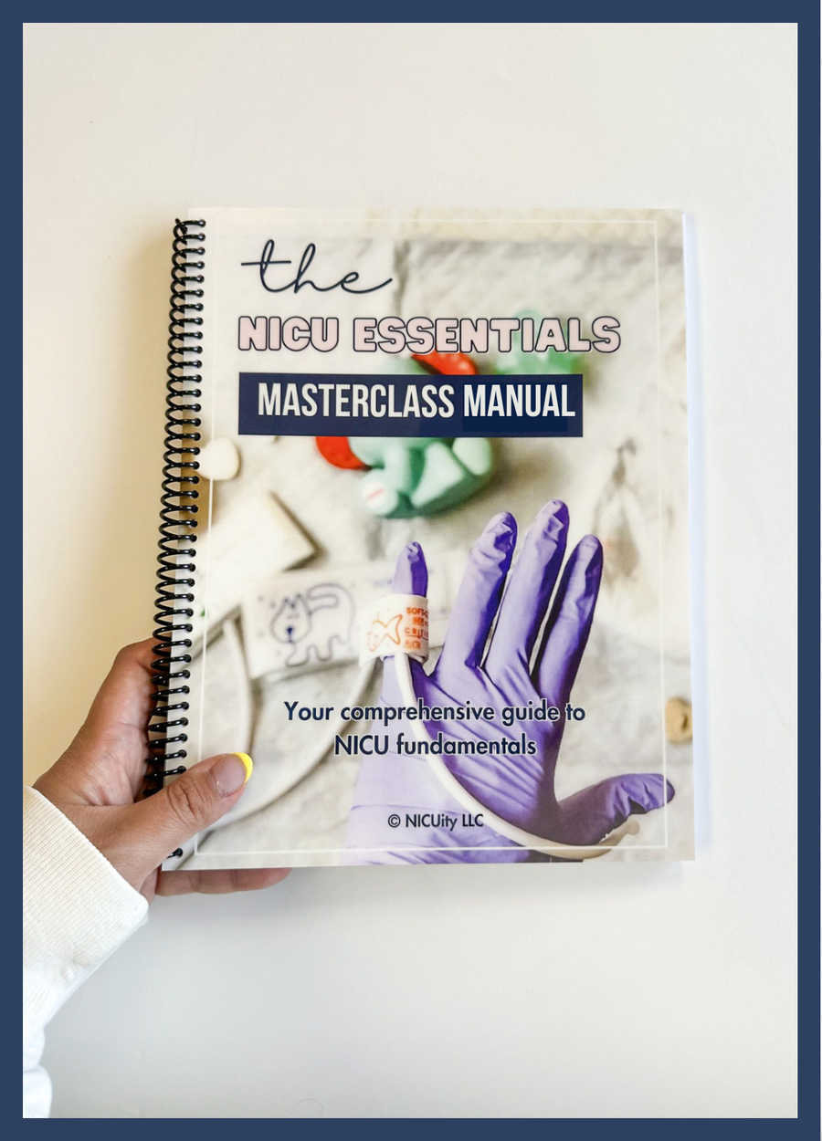 The NICU Essentials Masterclass Manual
