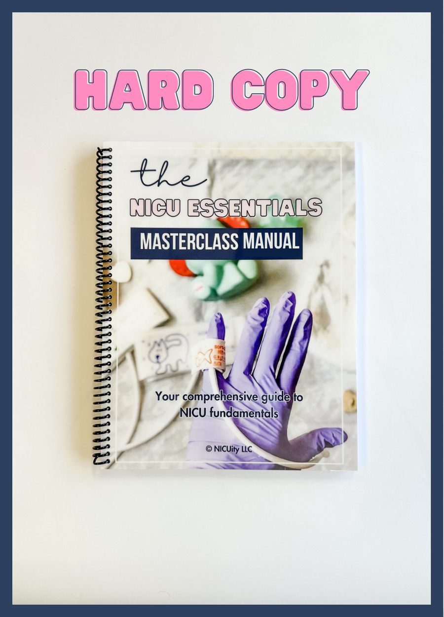 The NICU Essentials Masterclass Manual
