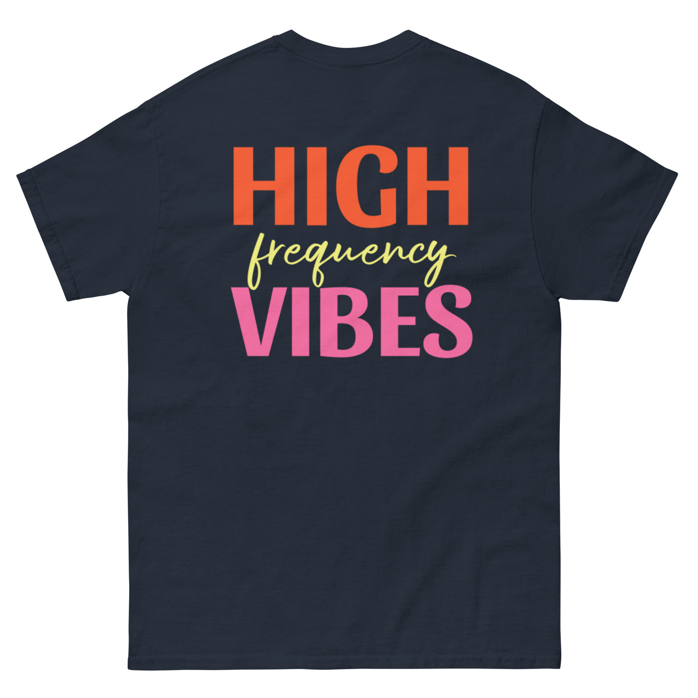 High Frequency Vibes T-Shirt