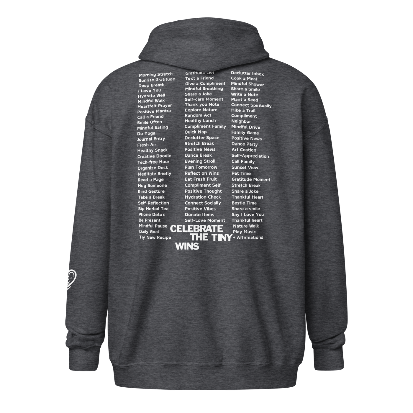 Celebrate The Tiny Wins Zip Hoodie