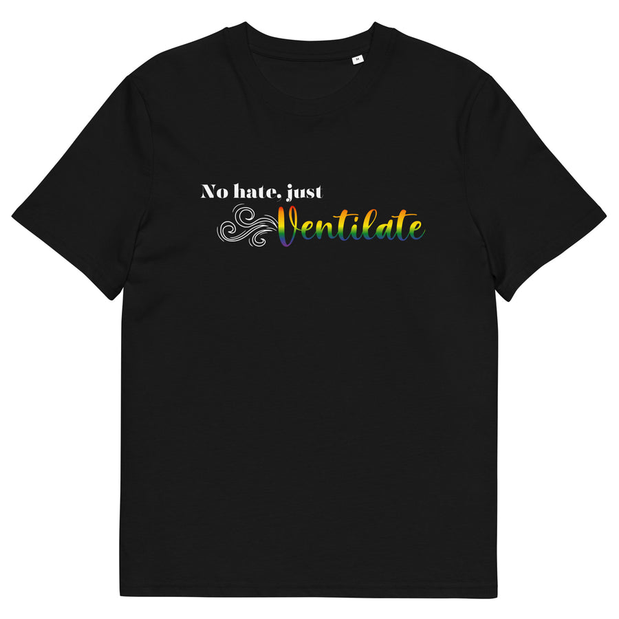 No Hate, Just Ventilate T-Shirt