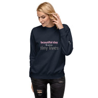 Beautiful Day to Save Tiny Lives Crew Neck