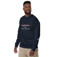 Beautiful Day to Save Tiny Lives Crew Neck